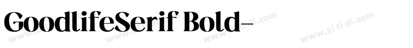 GoodlifeSerif Bold字体转换